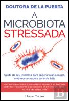 A Microbiota Stressada