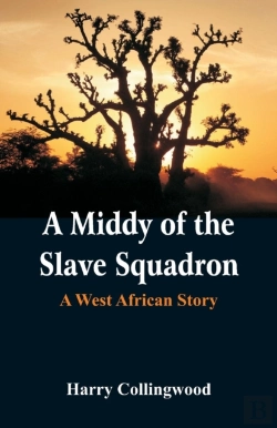 Bertrand.pt - A Middy Of The Slave Squadron