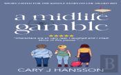 A Midlife Gamble
