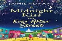 A Midnight Kiss On Ever After Street