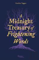 A Midnight Treasury Of Frightening Words
