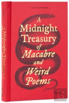 A Midnight Treasury Of Macabre And Weird Poems
