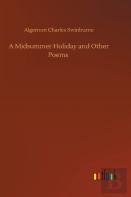 A Midsummer Holiday And Other Poems