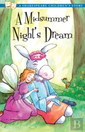 A Midsummer Night'S Dream: A Shakespeare Children'S Story (Us Edition)
