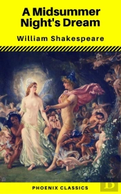 A Midsummer Night'S Dream (Phoenix Classics)