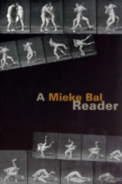 A Mieke Bal Reader