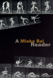A Mieke Bal Reader