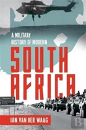 A Military History Of Modern South Africa