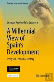 A Millennial View Of Spainâ€™S Development