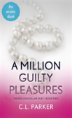 A Million Guilty Pleasures