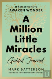 A Million Little Miracles Guided Journal