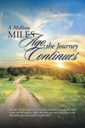 A Million Miles Ago, The Journey Continu