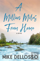 A Million Miles From Home