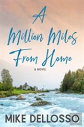 A Million Miles From Home
