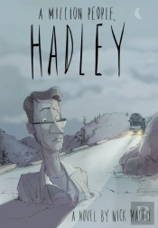 A Million People, Hadley