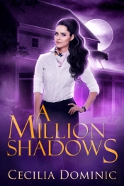 A Million Shadows : A Lycanthropy Files Novella