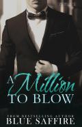 A Million To Blow