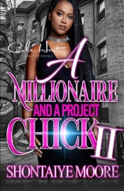 A Millionaire And A Project Chick 2