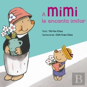A Mimi Le Encanta Imitar (+4 Años)