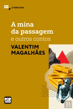 Bertrand.pt - A Mina Da Passagem E Outros Contos