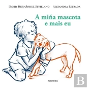 A Miña Mascota E Mais Eu