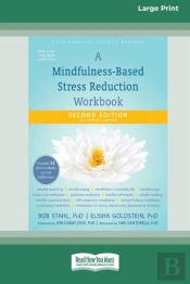 A Mindfulness-Based Stress Reduction Workbook (16pt Large Print Edition)