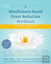 A Mindfulness-Based Stress Reduction Workbook