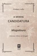 A Minha Candidatura por Mogadouro