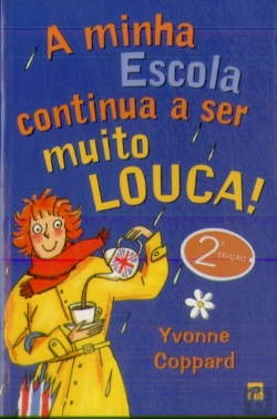 Bertrand.pt - A Minha Escola Continua a Ser Muito Louca
