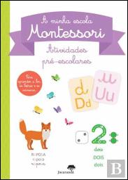 A Minha Escola Montessori - Atividades Pré-Escolares