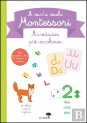 A Minha Escola Montessori - Atividades Pré-Escolares