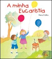 A Minha Eucaristia
