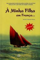 À Minha Filha em França...