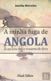 A minha fuga de Angola