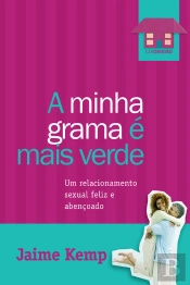A Minha Grama É Mais Verde
