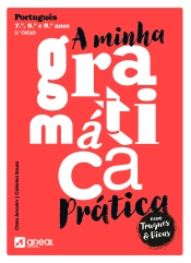 A minha gramática prática - 3.º Ciclo do Ensino Básico