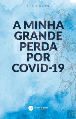 Bertrand.pt - A Minha Grande Perda Por Covid-19