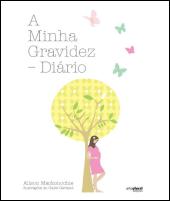 A Minha Gravidez - Diário
