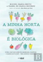 A Minha Horta é Biológica