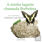 A Minha Lagarta Chamada Borboleta