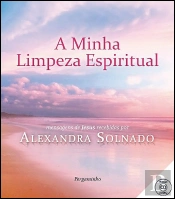 A Minha Limpeza Espiritual