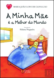 A Minha Mãe é a Melhor do Mundo