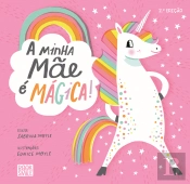 A Minha Mãe É Mágica!