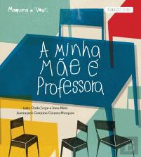 A Minha Mãe é Professora