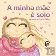 A Minha Mãe é Solo