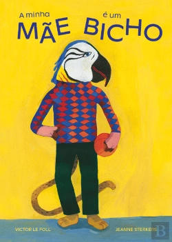 Bertrand.pt - A Minha Mãe é um Bicho