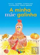 A Minha Mãe Galinha