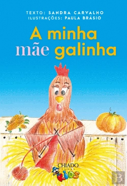 Bertrand.pt - A Minha Mãe Galinha