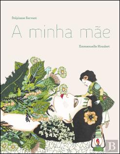 A Minha Mãe