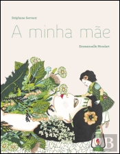 A Minha Mãe